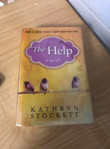 The Help by Kathryn Stockett. 